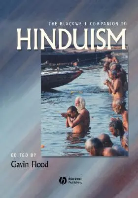 The Blackwell Companion to Hinduism (A hinduizmus Blackwell-társa) - The Blackwell Companion to Hinduism