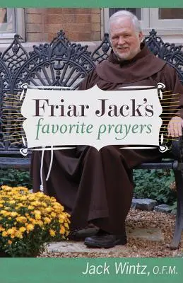 Friar Jack kedvenc imái - Friar Jack's Favorite Prayers