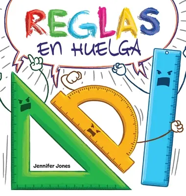 Reglas en Huelga: Un libro infantil divertido, con rimas, para leer en voz alta para preescolar, jardn de infantes, primer grado, segun