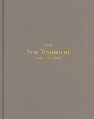 Az Újszövetség kézikönyve, Kőpapírral borított tábla: Vizuális útmutató az Újszövetségen keresztül - The New Testament Handbook, Stone Cloth Over Board: A Visual Guide Through the New Testament