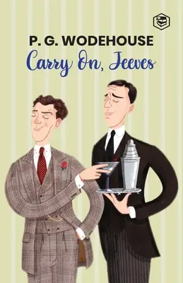 Folytasd, Jeeves - Carry On, Jeeves