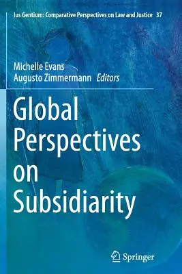 Globální pohledy na subsidiaritu - Global Perspectives on Subsidiarity