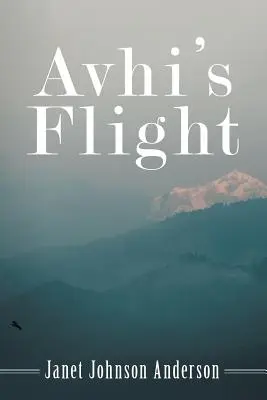 Avhi repülése - Avhi's Flight