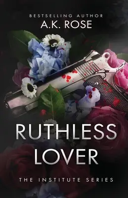 Könyörtelen szerető - Ruthless Lover