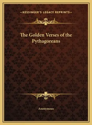 A püthagoreusok aranyversei - The Golden Verses of the Pythagoreans