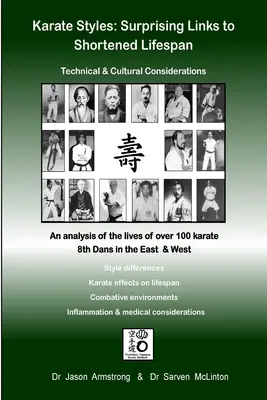 Karate stílusok: Meglepő összefüggések a rövidített élettartammal - Karate Styles: Surprising Links to Shortened Lifespan