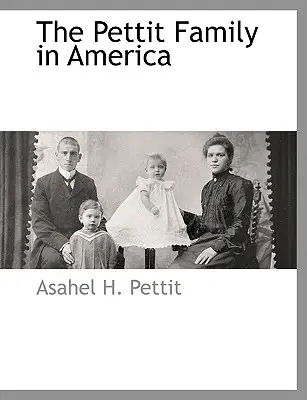 A Pettit család Amerikában - The Pettit Family in America