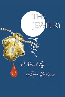 Az ékszerek: Első könyv - The Jewelry: Book One