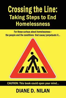 Překročení hranice: Kroky k ukončení bezdomovectví - Crossing the Line: Taking Steps to End Homelessness
