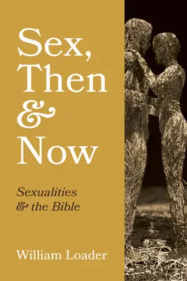 Szex, akkor és most - Sex, Then and Now