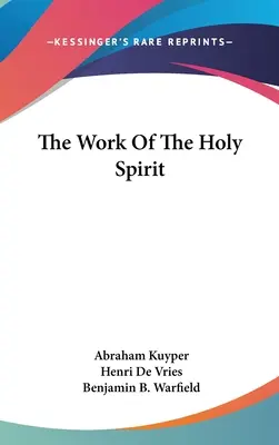 A Szentlélek munkája - The Work Of The Holy Spirit