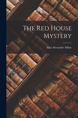 A vörös ház rejtélye - The Red House Mystery