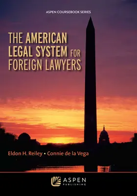Az amerikai jogrendszer külföldi jogászoknak - The American Legal System for Foreign Lawyers