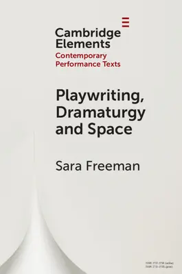 Drámaírás, dramaturgia és tér - Playwriting, Dramaturgy and Space