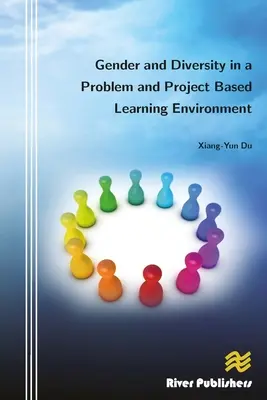 Nemek és sokszínűség a probléma- és projektalapú tanulási környezetben - Gender and Diversity in a Problem and Project Based Learning Environment