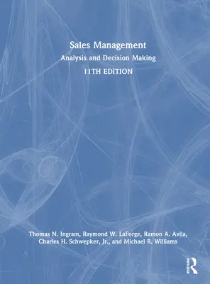 Értékesítési menedzsment: Elemzés és döntéshozatal - Sales Management: Analysis and Decision Making