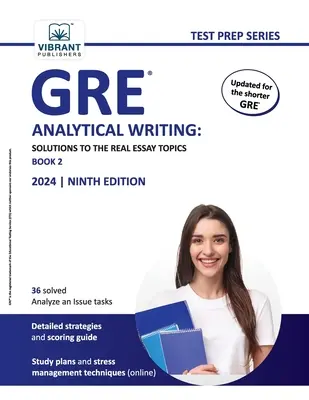 GRE Analitikus írás: Megoldások a valódi esszé témákhoz - 2. könyv - GRE Analytical Writing: Solutions to the Real Essay Topics - Book 2