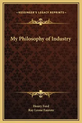 Iparfilozófiám - My Philosophy of Industry