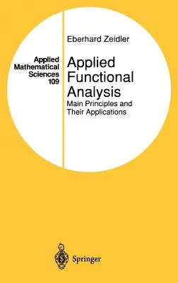 Alkalmazott funkcionálanalízis: Főbb alapelvek és alkalmazásuk - Applied Functional Analysis: Main Principles and Their Applications