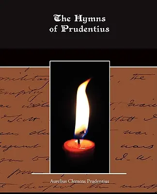 Prudentius himnuszai - The Hymns of Prudentius