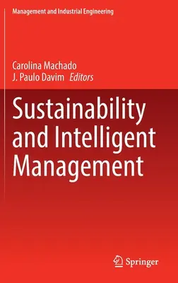 Fenntarthatóság és intelligens menedzsment - Sustainability and Intelligent Management