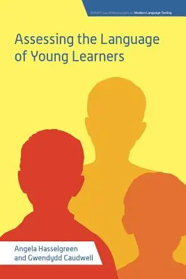 A fiatal tanulók nyelvének értékelése - Assessing the Language of Young Learners