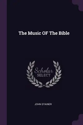 A Biblia zenéje - The Music OF The Bible