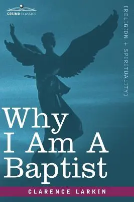 Miért vagyok baptista - Why I Am a Baptist