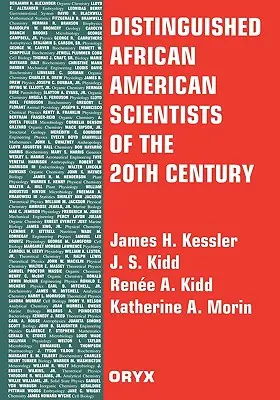 A 20. század kiemelkedő afroamerikai tudósai - Distinguished African American Scientists of the 20th Century