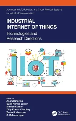 A dolgok ipari internete: Technológiák és kutatási irányok - Industrial Internet of Things: Technologies and Research Directions