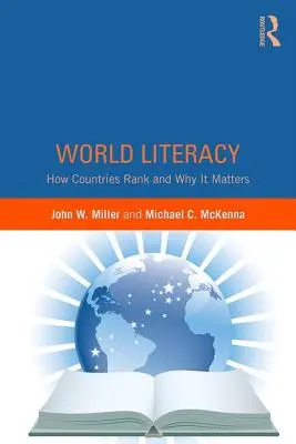 A világ írástudása: Hogyan állnak az országok a rangsorban és miért számít ez - World Literacy: How Countries Rank and Why It Matters