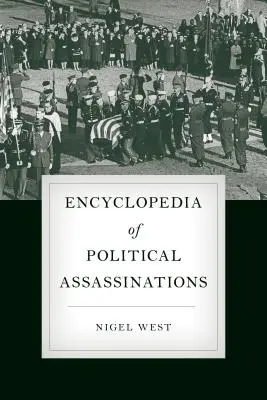 A politikai merényletek enciklopédiája - Encyclopedia of Political Assassinations