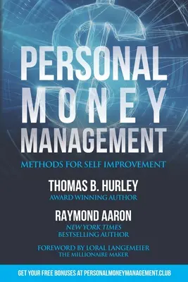 Személyes pénzkezelés: Módszerek az önfejlesztéshez - Personal Money Management: Methods For Self Improvement