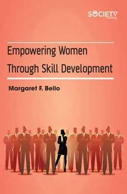 A nők szerepének erősítése készségfejlesztésen keresztül - Empowering Women Through Skill Development