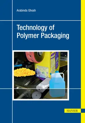 A polimer csomagolás technológiája - Technology of Polymer Packaging