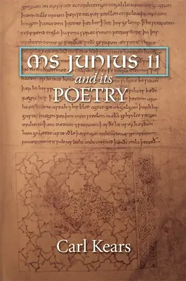 MS Junius 11 és költészete - MS Junius 11 and Its Poetry