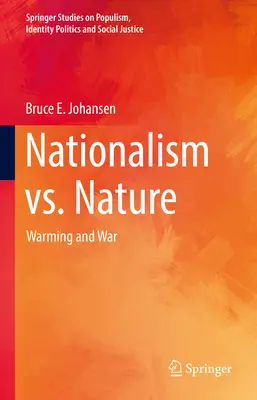 Nacionalizmus kontra természet: A felmelegedés és a háború - Nationalism vs. Nature: Warming and War