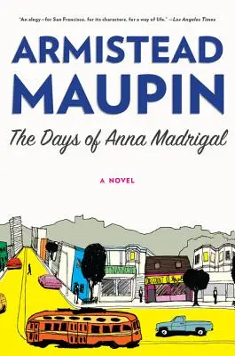 Anna Madrigal napjai - The Days of Anna Madrigal