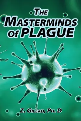 A pestis mesterei - The Masterminds of Plague