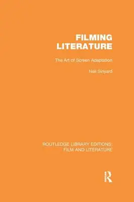 Filmezés Irodalom: A filmadaptáció művészete - Filming Literature: The Art of Screen Adaptation