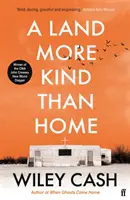 Země laskavější než domov - Land More Kind Than Home