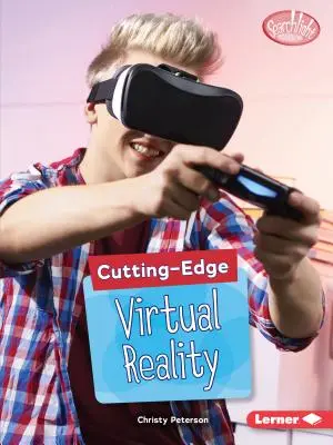 Élvonalbeli virtuális valóság - Cutting-Edge Virtual Reality