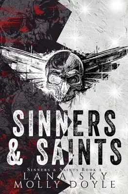 Sinners & Saints: A Dark MC Romance