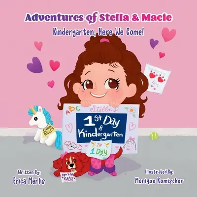 Stella és Macie kalandjai: Óvoda, jövünk! - Adventures of Stella & Macie: Kindergarten, Here We Come!