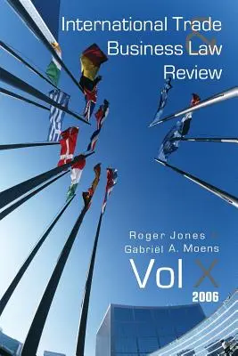 International Trade and Business Law Review: X. kötet - International Trade and Business Law Review: Volume X