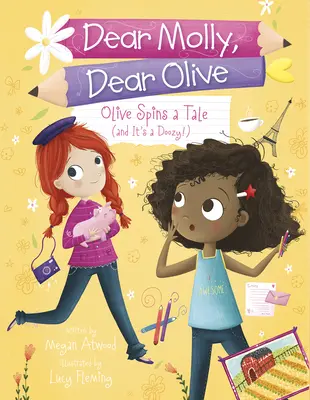 Olive mesél (és ez egy mese!) - Olive Spins a Tale (and It's a Doozy!)