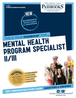 Mentálhigiénés programszakértő II/III (C-4513): Útikönyvek Tanulmányi Útmutató - Mental Health Program Specialist II/III (C-4513): Passbooks Study Guide
