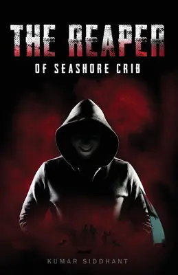 A tengerparti bölcső kaszája - The Reaper of Seashore Crib