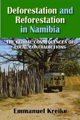 Erdőirtás és erdőtelepítés Nambiában - Deforestation and Reforestation in Nambia