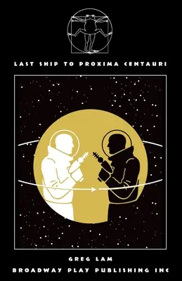 Az utolsó hajó a Proxima Centaurihoz - Last Ship to Proxima Centauri